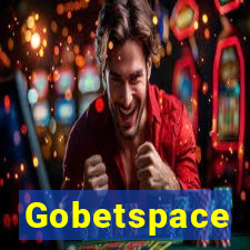 Gobetspace
