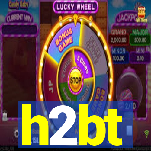 h2bt