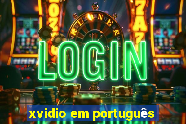 xvidio em português