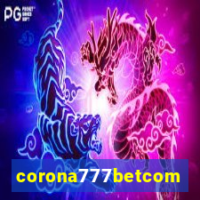 corona777betcom