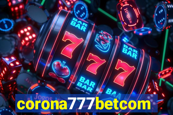corona777betcom