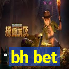 bh bet