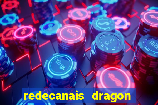 redecanais dragon ball super