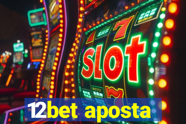 12bet aposta