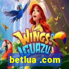 betlua .com