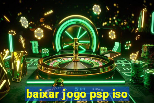 baixar jogo psp iso