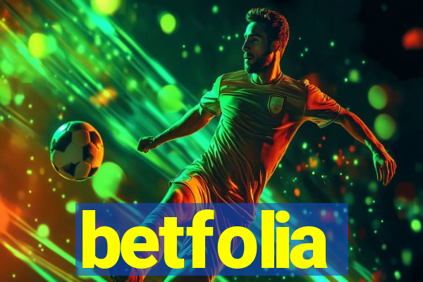 betfolia