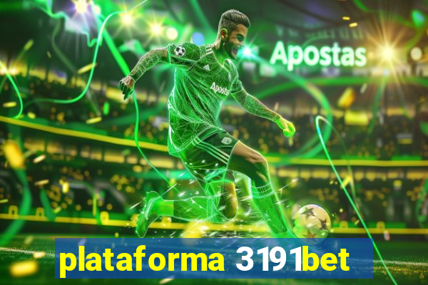 plataforma 3191bet