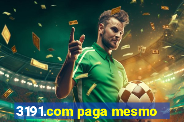 3191.com paga mesmo