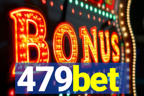479bet