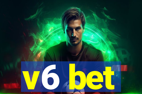 v6 bet