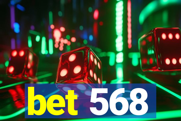 bet 568