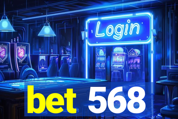 bet 568