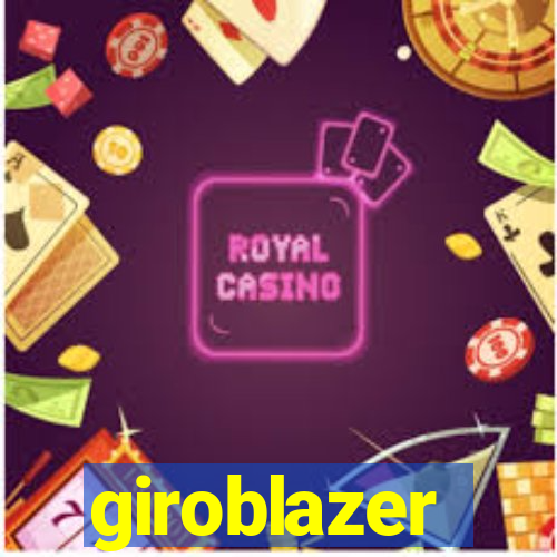 giroblazer