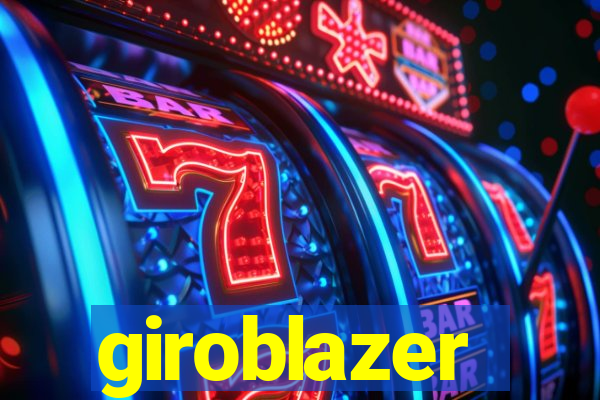 giroblazer