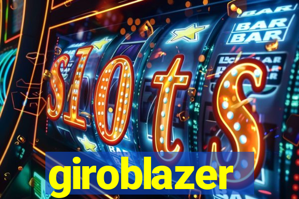 giroblazer