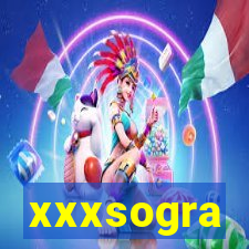 xxxsogra