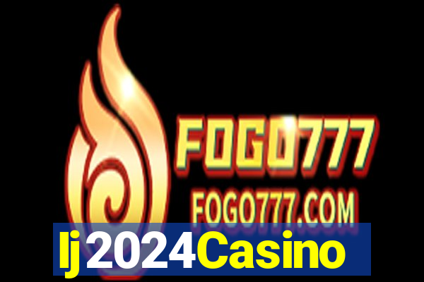 Ij2024Casino