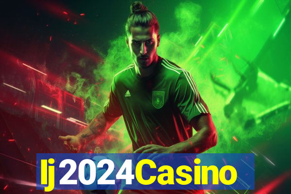 Ij2024Casino