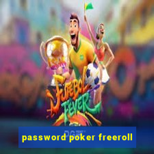 password poker freeroll