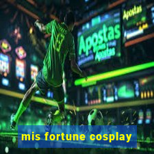 mis fortune cosplay