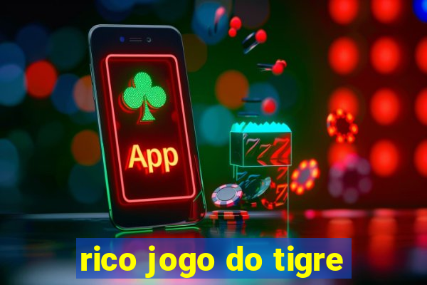 rico jogo do tigre