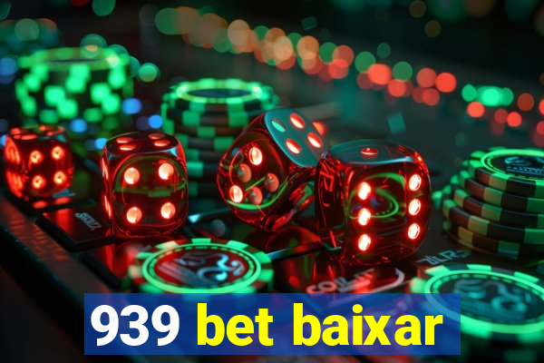 939 bet baixar