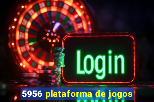 5956 plataforma de jogos