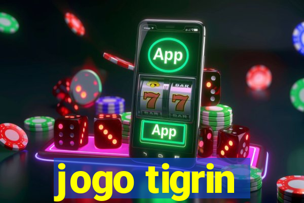 jogo tigrin