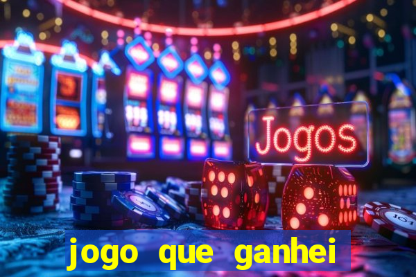 jogo que ganhei dinheiro de verdade