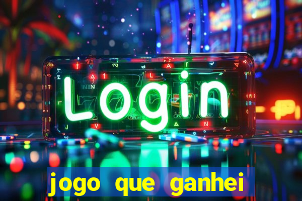 jogo que ganhei dinheiro de verdade