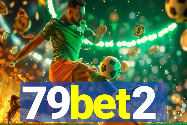 79bet2