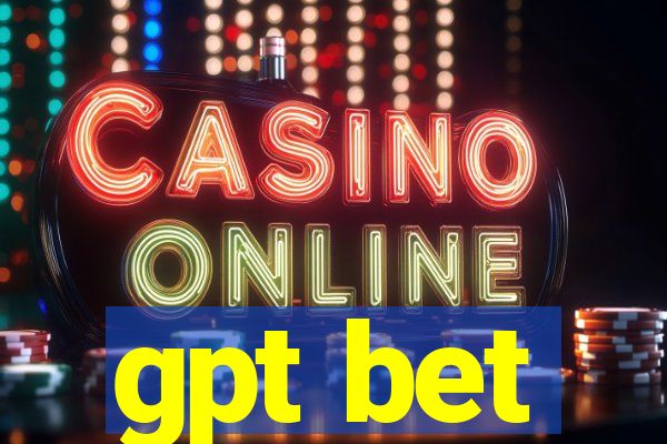 gpt bet