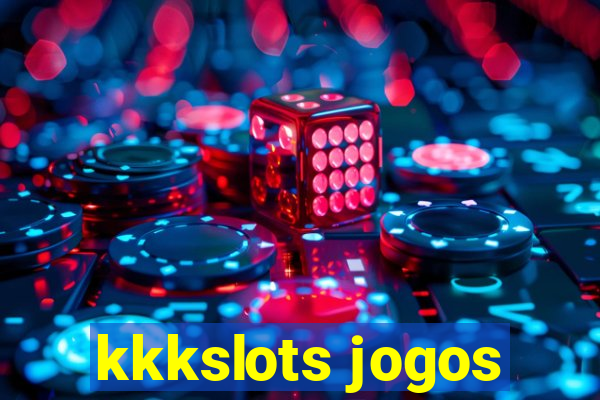 kkkslots jogos