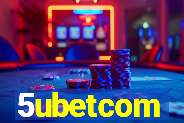 5ubetcom