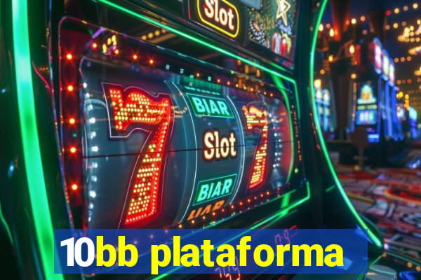 10bb plataforma