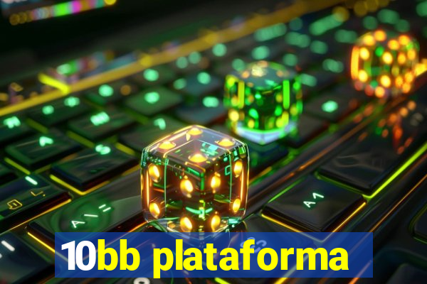10bb plataforma