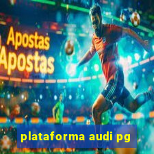 plataforma audi pg