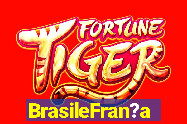 BrasileFran?a