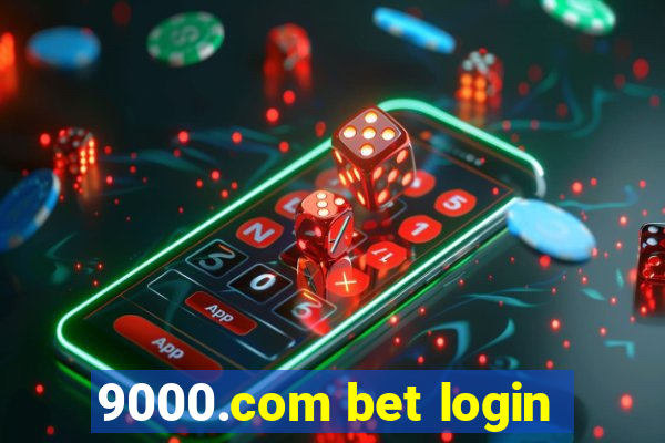 9000.com bet login