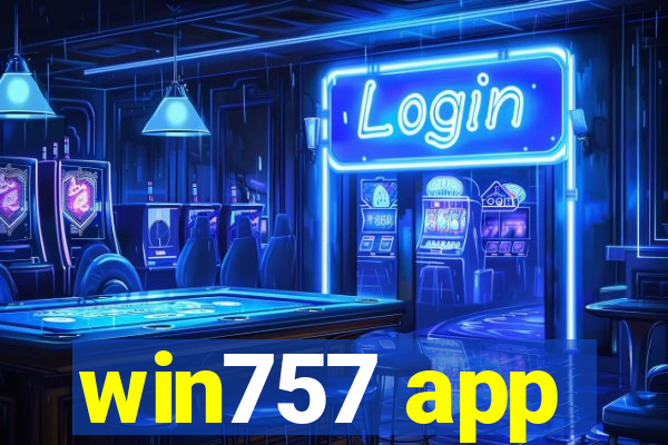 win757 app