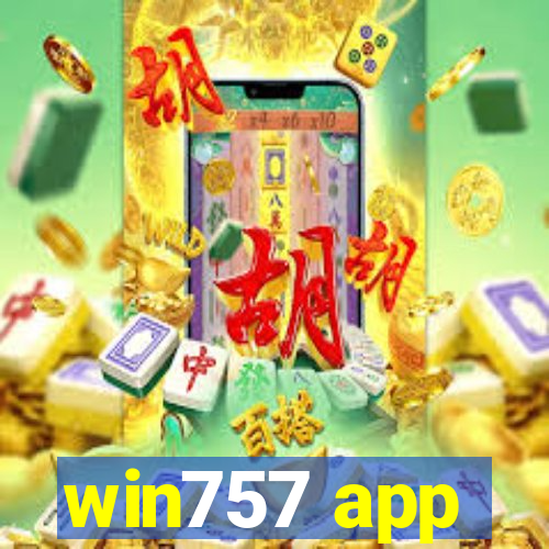 win757 app
