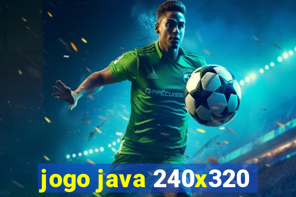 jogo java 240x320
