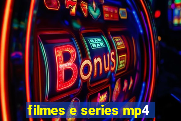 filmes e series mp4