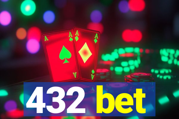 432 bet