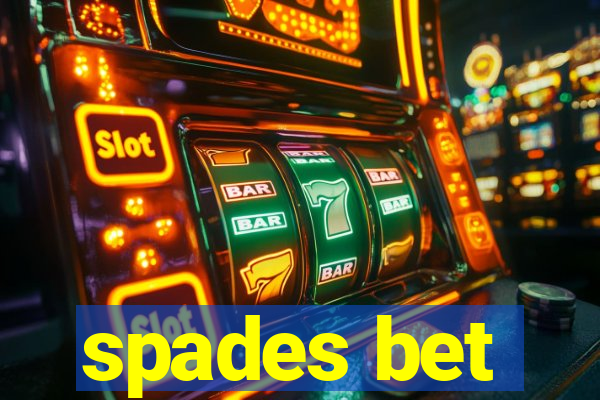 spades bet