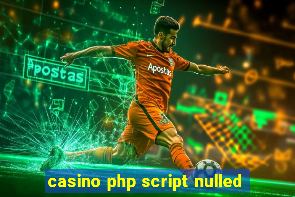 casino php script nulled