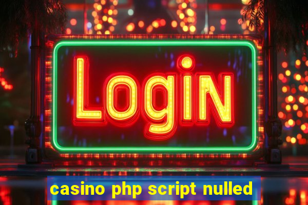 casino php script nulled