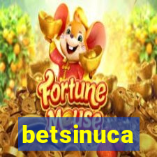 betsinuca