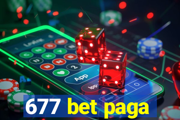 677 bet paga